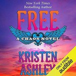 Free (Chaos #6) - Kate Russell, Kristen Ashley