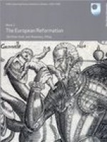 The European Reformation (A200 Exploring History : Medieval to Modern 1400-1900, Block 2) - Ole Peter Grell, Rosemary O'Day