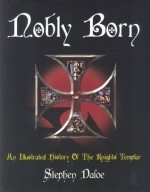 Nobly Born - Stephen Dafoe