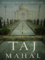 Taj Mahal - Diana Preston