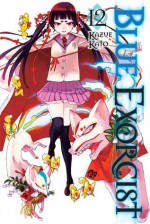 Blue Exorcist, Vol. 12 - Kazue Kato