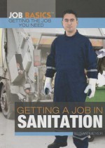 Getting a Job in Sanitation - Susan Meyer