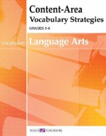 Content-Area Vocabulary Strategies for Language Arts - Walch Publishing