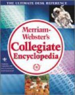 Merriam Webster's Collegiate Encyclopedia - Mark A. Stevens