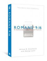 NBBC, Romans 9-16: A Commentary in the Wesleyan Tradition (New Beacon Bible Commentary) - William M. Greathouse, George Lyons