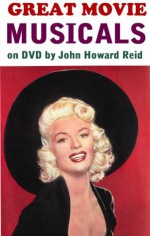 Great Movie Musicals on DVD - John Howard Reid