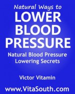 Natural Ways to Lower Blood Pressure - Victor Vitamin