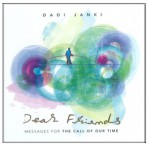 Dear Friends: Messages for the Call of Our Time - Dadi Janki