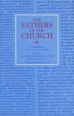 Apology for Origen: With the Letter of Rufinus on the Falsification of the Books of Origen - Pamphilus, Rufinus, Thomas P. Scheck, Pamphilus