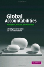 Global Accountabilities - Alnoor Ebrahim, Edward Weisband