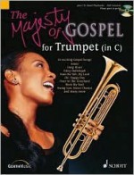 Majesty of Gospel: Trumpet in C - Schott