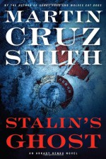 Stalin's Ghost - Martin Cruz Smith