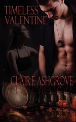 Timeless Valentine - Claire Ashgrove