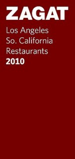 Zagat Los Angeles/So. California Restaurants - Elizabeth Hurchalla, Helen Sillett, Grace Jidoun