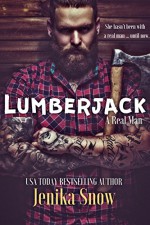 Lumberjack (A Real Man, 1) - Jenika Snow