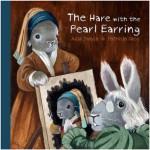 The Hare with the Pearl Earring - Julia Dweck, Patricia Saco