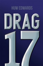 Drag 17 - Huw Edwards