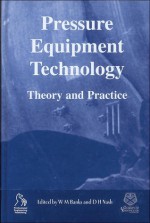 Pressure Equipment Technology: Theory and Practice - Proceedings, International Conference, 2003, Glasgow, UK - W. M. Banks, David Nash