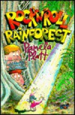 Rock'n'roll Rainforest - Pamela Platt