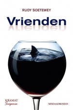 Vrienden - Rudy Soetewey