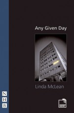 Any Given Day - Linda McLean