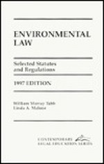 Environmental Law: Cases and Materials, Second Edition, 1997 - Wm Murray Tabb, William Murray Tabb, Linda A. Malone