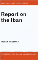 Report on the Iban - Derek Freeman