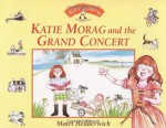 Katie Morag And The Grand Concert - Mairi Hedderwick