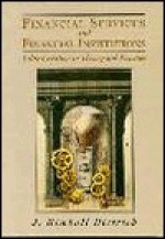 Financial Services and Financial Institutions: Value Creation in Theory and Practice - J. Kimball Dietrich