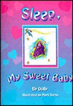 Sleep, My Sweet Baby - Dolly