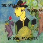 The Strange Mr. Pinchman - John Sylvester