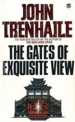 The Gates of Exquisite View - John Trenhaile