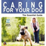 Caring for Your Dog - The Essential Guide - Jennifer Thomson