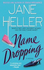 Name Dropping - Rachael F. Heller