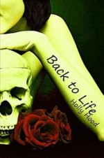 Back to Life - Holly Hood