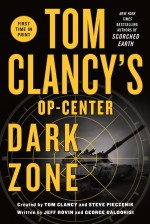 Tom Clancy's Op-Center: Dark Zone - George Galdorisi, Jeff Rovin