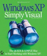 Microsoft Windowsxp: Simply Visual - Faithe Wempen