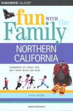 Fun with the Family Northern California, 5th - Karen Misuraca