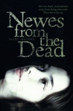 Newes from the Dead - Mary Hooper