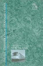 New Trains: International Conference: 4-5 June 2003 at Le Meridien, York, UK - Professional Engineering Publishing