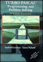 Turbo Pascal: Programming and Problem Solving with Disk (2nd Edition) - Sanford Leestma, Larry R. Nyhoff