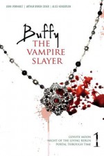 Buffy the Vampire Slayer - John Vornholt, Alice Henderson, Arthur Byron Cover, Joss Whedon