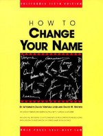 How to Change Your Name Calif Edit - David V. Loeb, David Brown