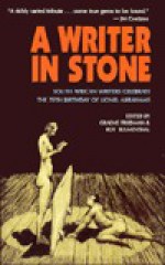 A Writer In Stone: South African Writers Celebrate The 70th Birthday Of Lionel Abrahams - Graeme Friedman, Roy Blumenthal