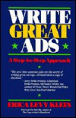 Write Great Ads: A Step By Step Approach - Eric A. Klein