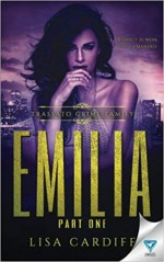 Emilia: Part 1 (Trassato Crime Family) (Volume 3) - Lisa Cardiff