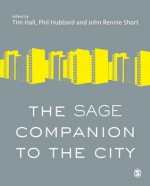 The Sage Companion to the City - Timothy Hall, Phil Hubbard, John Rennie Short