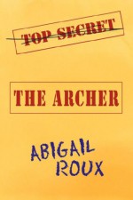 The Archer - Abigail Roux