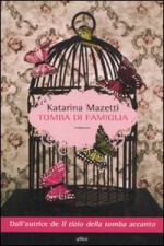 Tomba di famiglia - Katarina Mazetti, Laura Cangemi