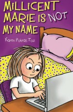 Millicent Marie Is Not My Name - Karen Pokras Toz